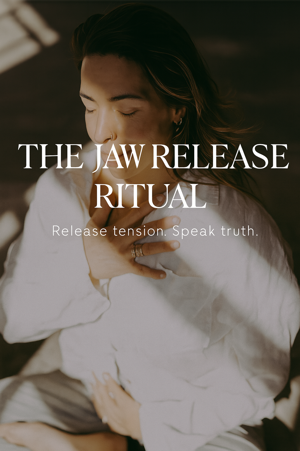 Jaw Release Ritual